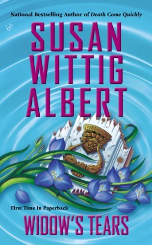 Susan Wittig Albert/Widow's Tears